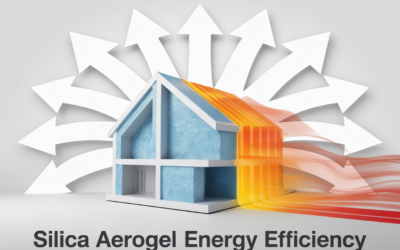 Energy Efficiency Benefits of Using Silica Aerogel Insulation